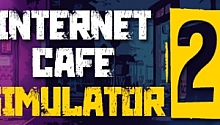 网吧模拟器2/Internet Cafe Simulator 2